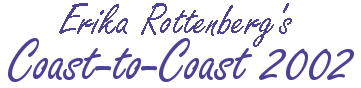 Erika Rottenberg's Coast-to-Coast 2002